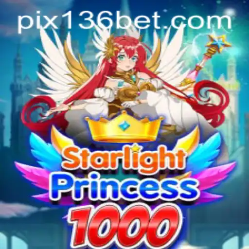 Descubra o Excitante Mundo de StarlightPrincess1000: O Jogo de Cassino com 136bet